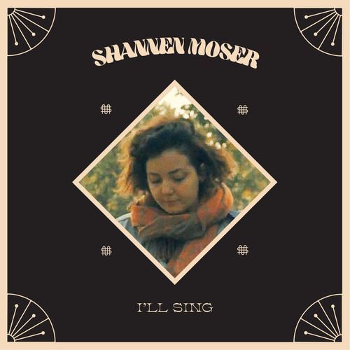 Vinyl MOSER, SHANNEN - I'LL SING