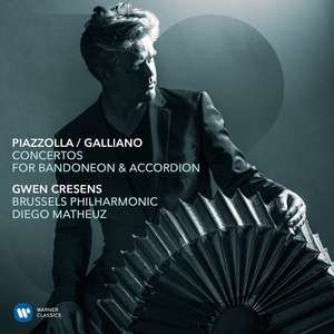 CD CRESENS/BRUSSELS PHILHARMONIC/MATHEUZ - PIAZZOLLA/GALLIANO: CONCERTOS FOR BADONEON & ACCORDION