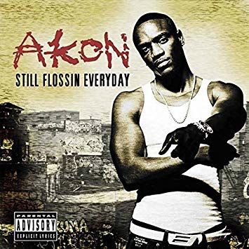 Akon - CD Still flossin everyday