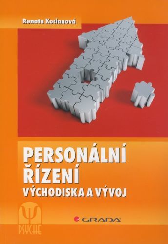 Personální řízení (Východiska a vývoj (2., přepracované a rozšířené vydání))