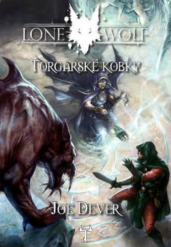 Torgarské kobky (gamebook) - Joe Dever