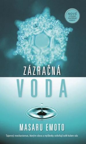 Zázračná voda - Masaru Emoto