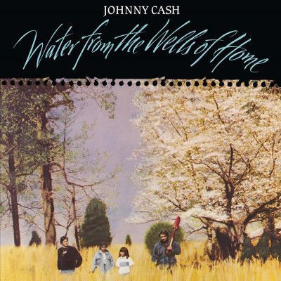 Johnny Cash - Vinyl WATER FROM THE WELLS OF
