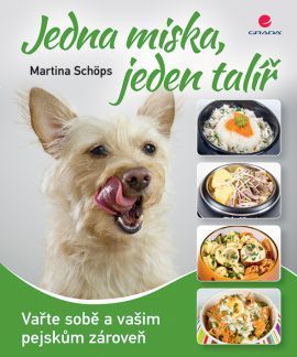 Jedna miska, jeden talíř - Martina Schöps
