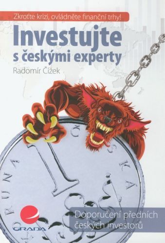Investujte s českými experty (Doporučení předních českých investorů)