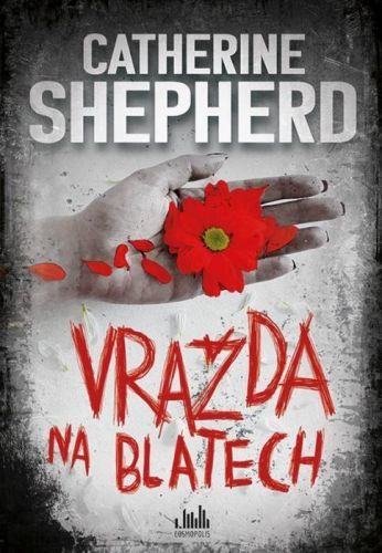 Vražda na blatech - Catherine Shepherd