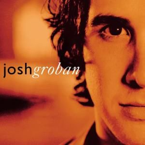 CD GROBAN, JOSH - CLOSER