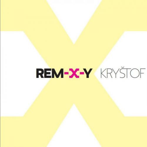 Kryštof - CD REM-X-Y