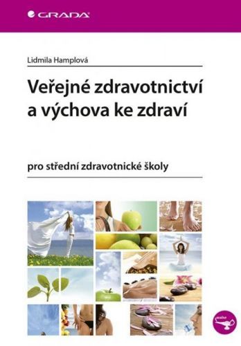 Veřejné zdravotnictví a výchova ke zdraví (pro SZŠ)
