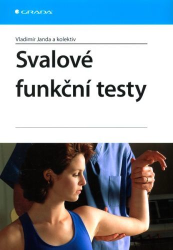 Svalové funkční testy - Vladimír Janda a kolektiv