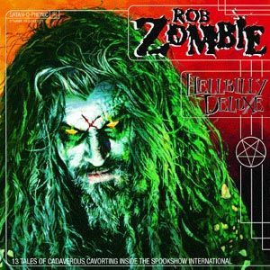 CD ZOMBIE ROB - HELLBILLY DELUXE
