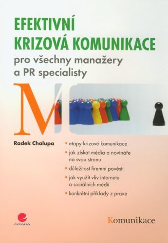 Efektivní krizová komunikace pro všechny manažery a PR specialisty