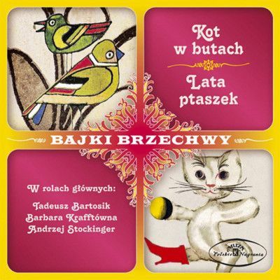 CD BARTOSIK, TADEUSZ / BARBARA KRAFFTOWNA / ANDRZEJ STOCKINGER - KOT W BUTACH / LATA PTASZEK - BAJKI BRZECHWY