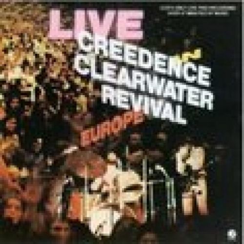 CD CREEDENCE CLEARWATER REVIV - LIVE IN EUROPE