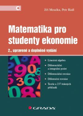 Matematika pro studenty ekonomie (2., upravené a doplněné vydání)