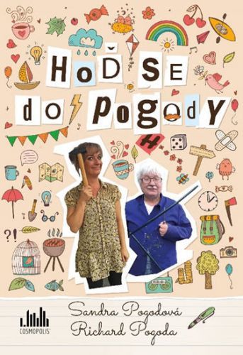 Hoď se do pogody - Richard Pogoda, Sandra Pogodová