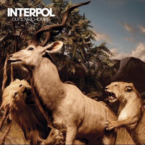 CD INTERPOL - OUR LOVE TO ADMIRE