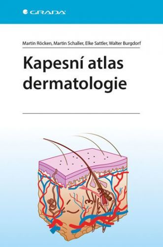 Kapesní atlas dermatologie - Martin Röcken, Martin Schaller