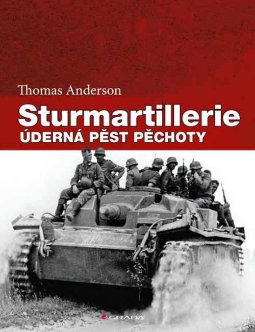 Sturmartillerie (Úderná pěst pěchoty) - Thomas Anderson