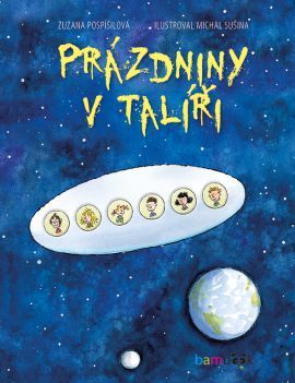 Prázdniny v talíři - Zuzana Pospíšilová, Michal Sušina