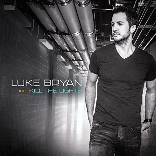 CD BRYAN LUKE - KILL THE LIGHTS
