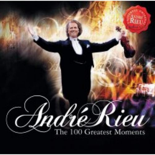 CD RIEU ANDRE - 100 GREATEST MOMENTS