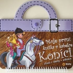 Moje první knížka v kabelce - Koníci (čtení, úkoly, zábava)