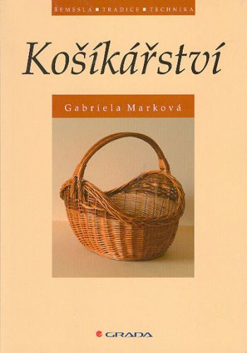 Košíkářství - Gabriela Marková