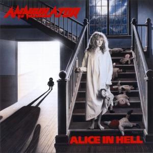 CD ANNIHILATOR - ALICE IN HELL