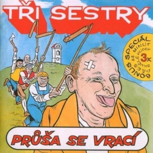 TRI SESTRY - CD PRUSA SE VRACI + BONUSY