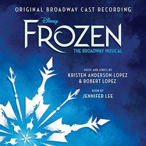 CD RUZNI/POP INTL - FROZEN: THE BROADWAY MUSIC
