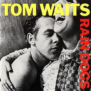 CD WAITS TOM - RAIN DOGS