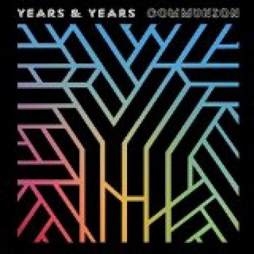 CD YEARS & YEARS - COMMUNION