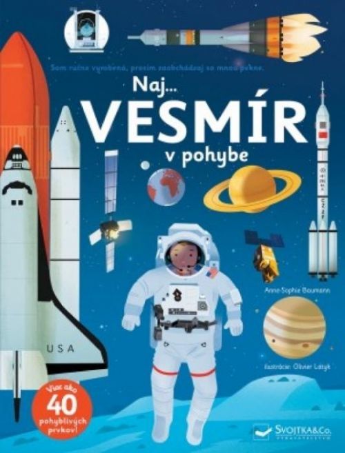 Naj... Vesmír v pohybe (Viac ako 40 pohyblivých prvkov!)