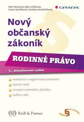 Nový občanský zákoník - Rodinné právo (2., aktualizované vydání)