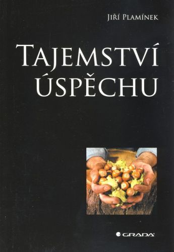 Tajemství úspěchu - Jiří Plamínek