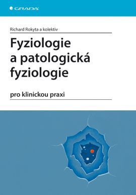 Fyziologie a patologická fyziologie (Pro klinickou praxi)