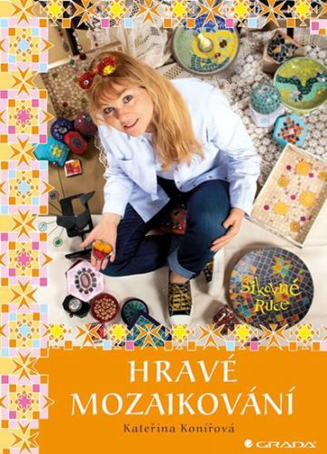 Hravé mozaikování - Kateřina Konířová