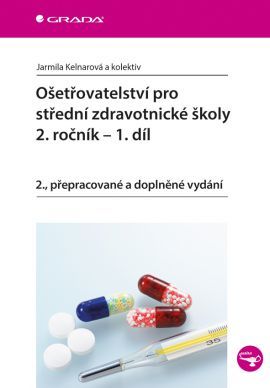 Ošetřovatelství pro střední zdravotnické školy - 2. ročník