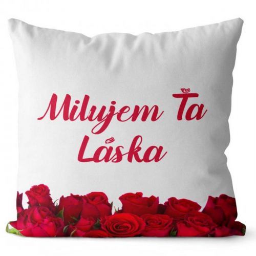 Vankúšik Milujem ťa – ruže (Veľkosť: 40 x 40 cm)