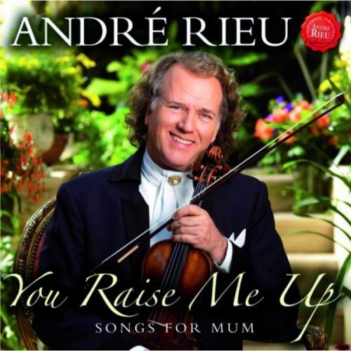CD RIEU ANDRE - You Raise Me Up - Songs For Mum (ROSES FROM THE SOUTH)