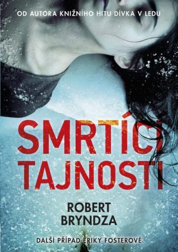 Smrtící tajnosti - Robert Bryndza