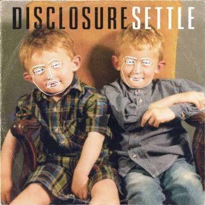 Disclosure - Vinyl SETTLE