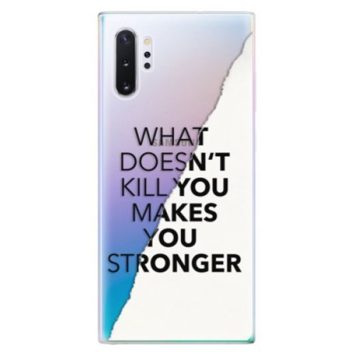 Odolné silikónové puzdro iSaprio - Makes You Stronger - Samsung Galaxy Note 10+