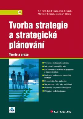 Tvorba strategie a strategické plánování - Jiří Fotr a kolektív