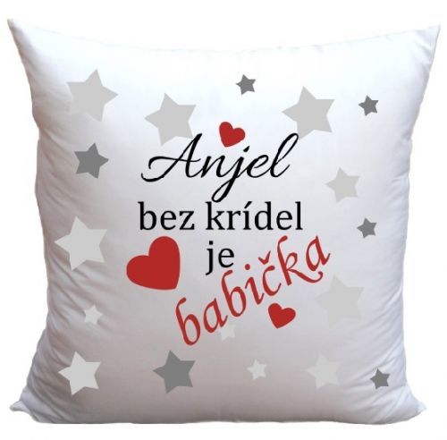 Vankúš Anjel bez krídel je babička (Veľkosť: 40 x 40 cm)