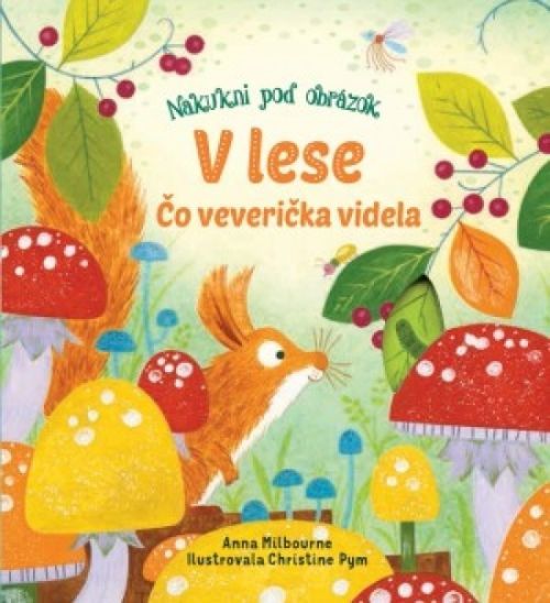 V lese: Čo veverička videla? (Nakukni pod obrázok)