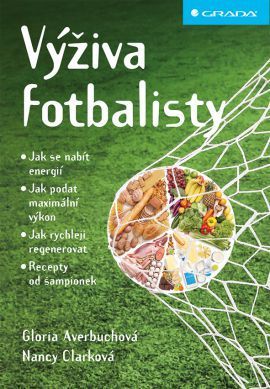 Výživa fotbalisty - Gloria Averbuch, Nancy Clarc