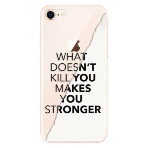 Odolné silikónové puzdro iSaprio - Makes You Stronger - iPhone 8