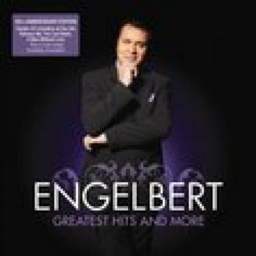 CD HUMPERDINCK ENGELBERT - THE GREATEST HITS AND MORE